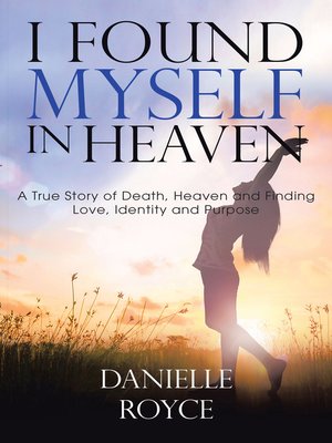 cover image of I Found Myself in Heaven